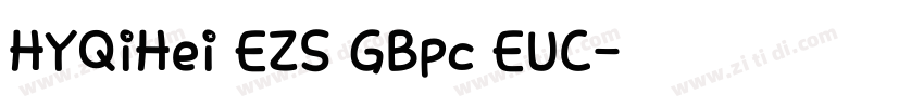 HYQiHei EZS GBpc EUC字体转换